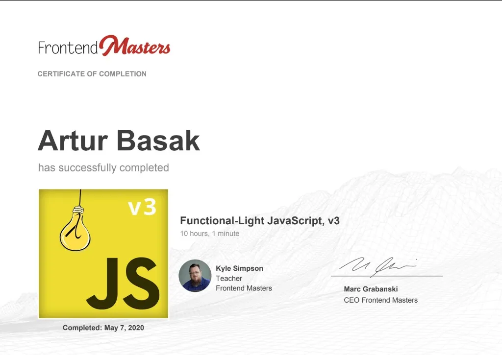 Certificate of Completion for Artur Basak: Interviewing for Front-End Engineers from Frontend Masters, completed March 14, 2020